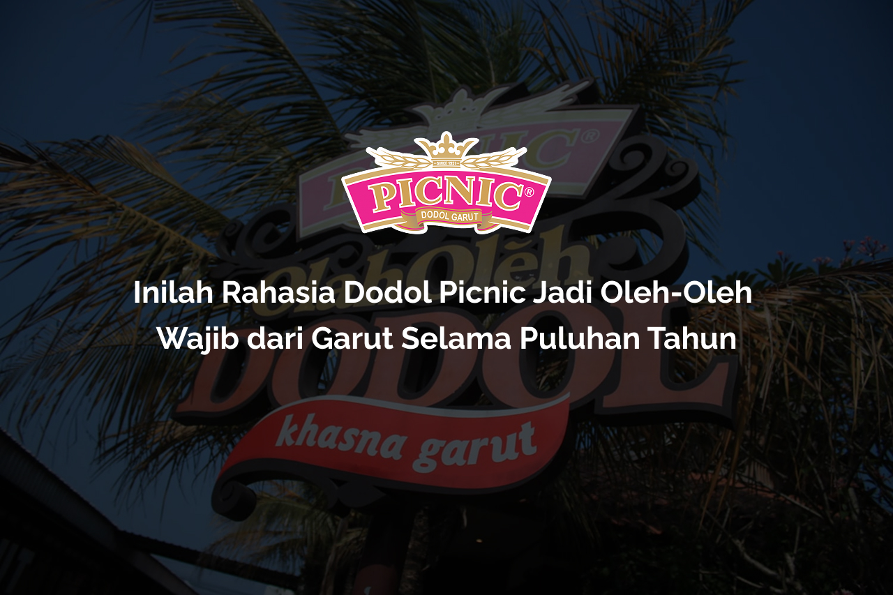 Dodol Picnic Garut
